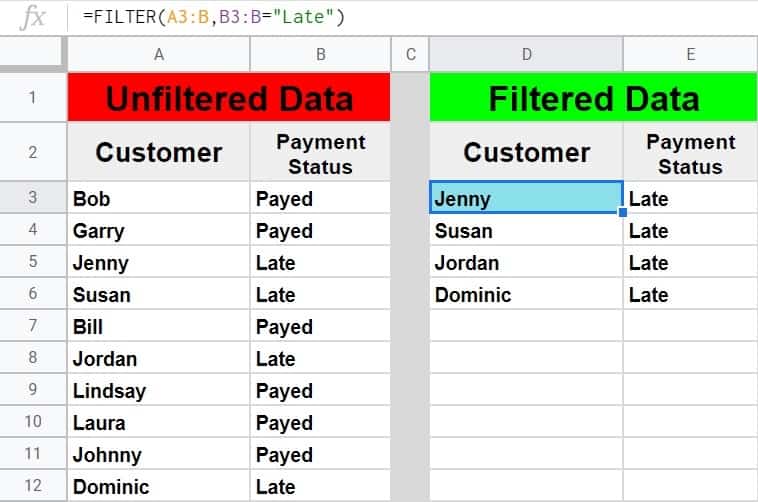 An example of how to filter by a text string in Google Sheets- A list of customers and their payment status (Late vs Payed)