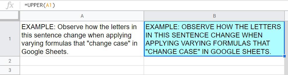 An example of how to change all letters to uppercase in Google Sheets by using the UPPER function- A sentence that is being changed to all uppercase letters