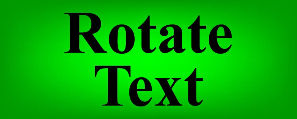 The words "Rotate Text" on a glowing green background- A comprehensive lesson that teaches how to change text direction in Google Sheets