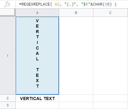Google Sheets vertical text rotation formula option 1- With the text entered into a cell which is referred to by the formula
