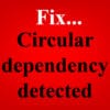 An article that teaches how to fix the Google Sheets circular dependency detected error (Several examples included)
