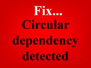 An article that teaches how to fix the Google Sheets circular dependency detected error (Several examples included)