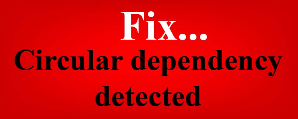 A detailed lesson that teaches how to fix the circular dependency detected error in a Google spreadsheet