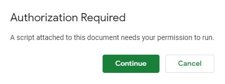 An example of the menu that prompts you to authorize Google Script, in Google Sheets