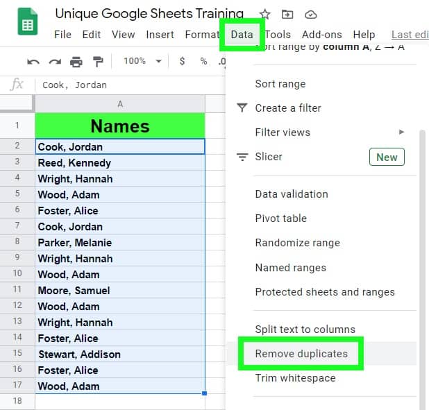Part 1 of the example of removing duplicates in Google Sheets (Selected data with data menu clicked and remove duplicates option selected)