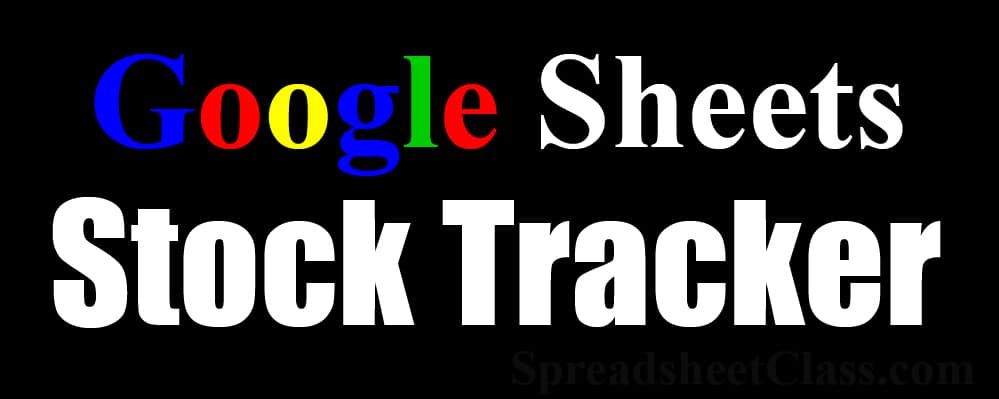 A resource page for the Google Sheets stock tracker template (Screener, watchlist, and portfolio) SpreadsheetClass.com