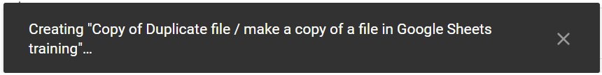 The creating copy notification in Google Drive (Method 2)