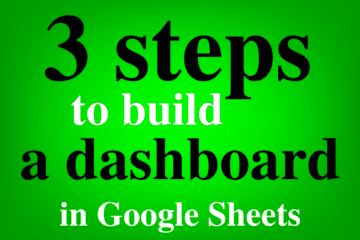 Featured image for the lesson on building a Google Sheets dashboard in 3 steps