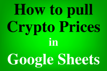 Featured image for the lesson on pulling crypto prices in Google Sheets