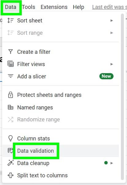 Example of how to create a drop-down list in Google Sheets (Example of clicking Data, and then clicking Data validation)