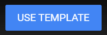 Example of the use template button for Google Sheets template