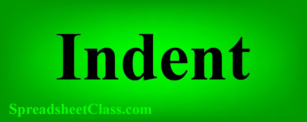 Top image for the lesson on how to indent in Google Sheets with multiple methods (lesson by SpreadsheetClass.com)