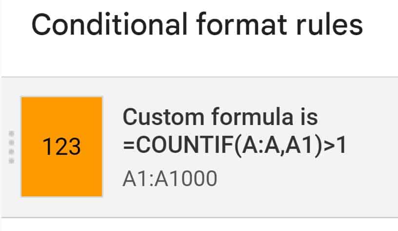 Example of how to highlight duplicates in Google Sheets single column by using custom formula is conditional formatting rule