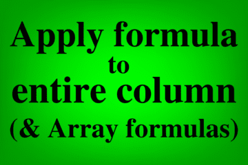 Featured image for the lesson on how to apply a formula to an entire column in Google SHeets multiple methods ARRAYFORMULA autofill copy paste
