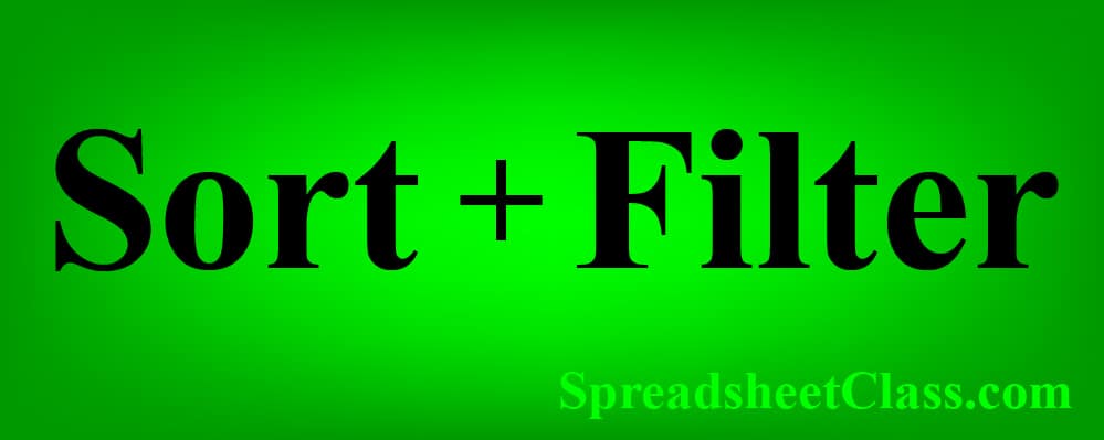 Top image for the lesson on using SORT FILTER Microsoft Excel nested formula combination, lesson by spreadsheetclass.com