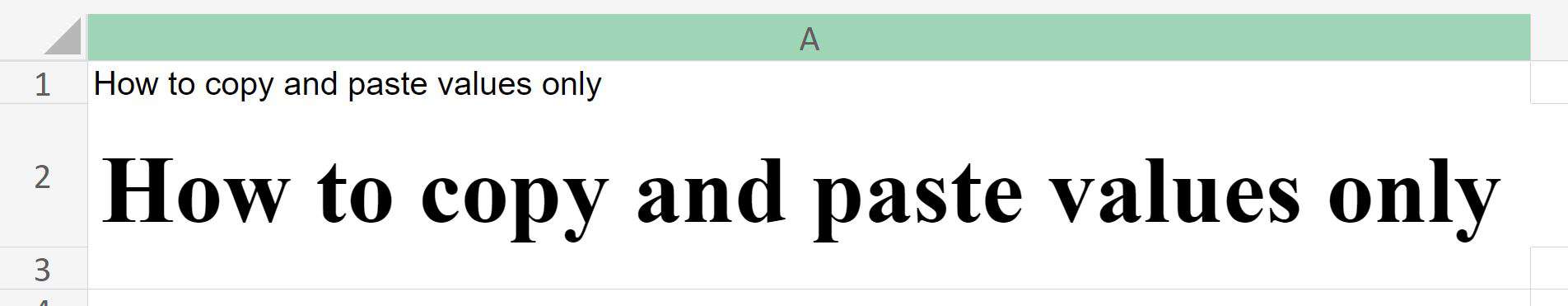 Example of Copy and paste values only into Excel from an outside source- Pasted article title in spreadsheet cell A1