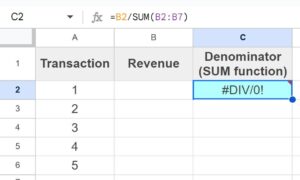 Example of the Divide by zero error when dividing by the SUM function in Google Sheets