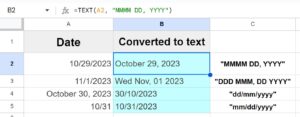 Example of How to convert dates to text in any format by using the TEXT function in Google Sheets variety of format examples