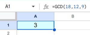 Example of Finding the greatest common divisor of more than two numbers in Google Sheets by using the GCD function