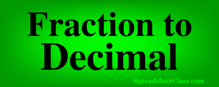 Lesson on How to convert fractions to decimals in Google Sheets top image by SpreadsheetClass.com