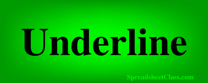 Lesson on How to underline text and cells in Google Sheets top image by SpreadsheetClass.com