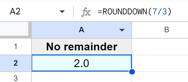 Example of Using the ROUNDDOWN function to divide without a remainder in Google Sheets numbers directly in formula