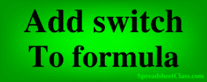 How to add a toggle switch to a formula in Google Sheets with the IF formula and a checkbox